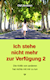 Ich stehe nicht mehr zur Verfuegung Band 2
