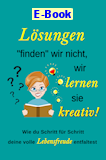 L�sungen finden wir nicht, wir lernen sie!